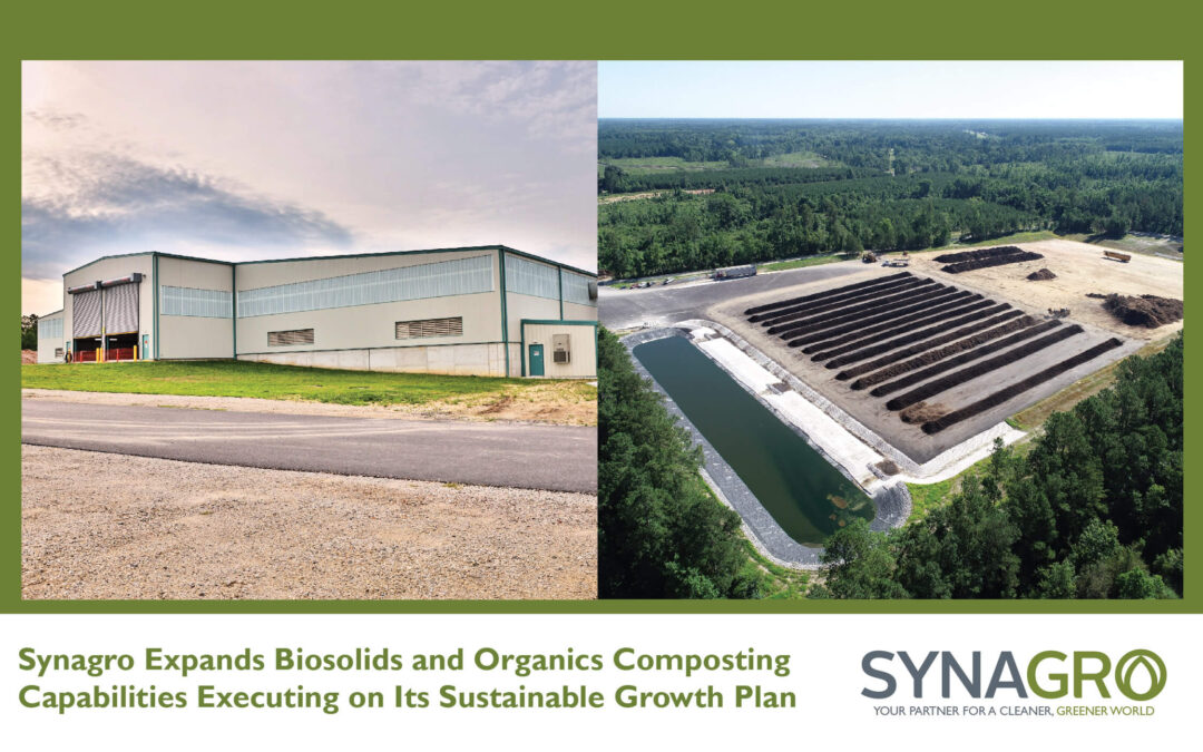 Synagro Expands Biosolids and Organics Composting Capabilities Executing on Its Sustainable Growth Plan